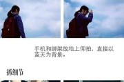 如何用手机给男朋友拍照？手机拍照教程的正确使用方法是什么？