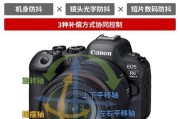 佳能相机出现抖动问题？如何解决相机抖动？